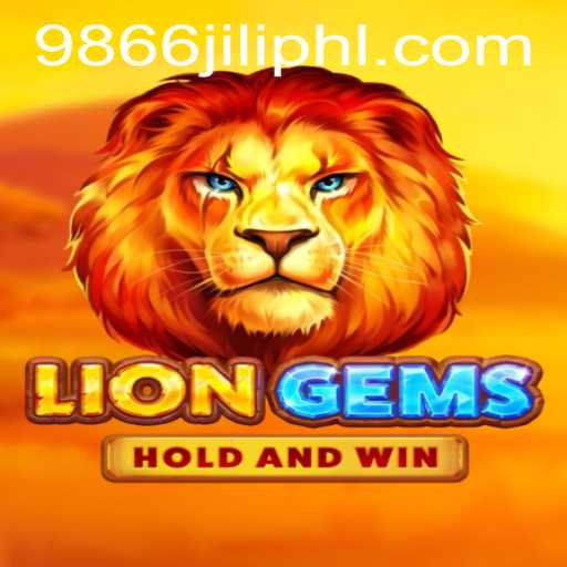Unleashing the Adventure: Exploring LionGems and 9866jili.com
